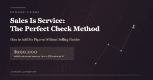 The Perfect Check method for restaurant upselling - $290,000 additional annual revenue from a $3 per customer lift